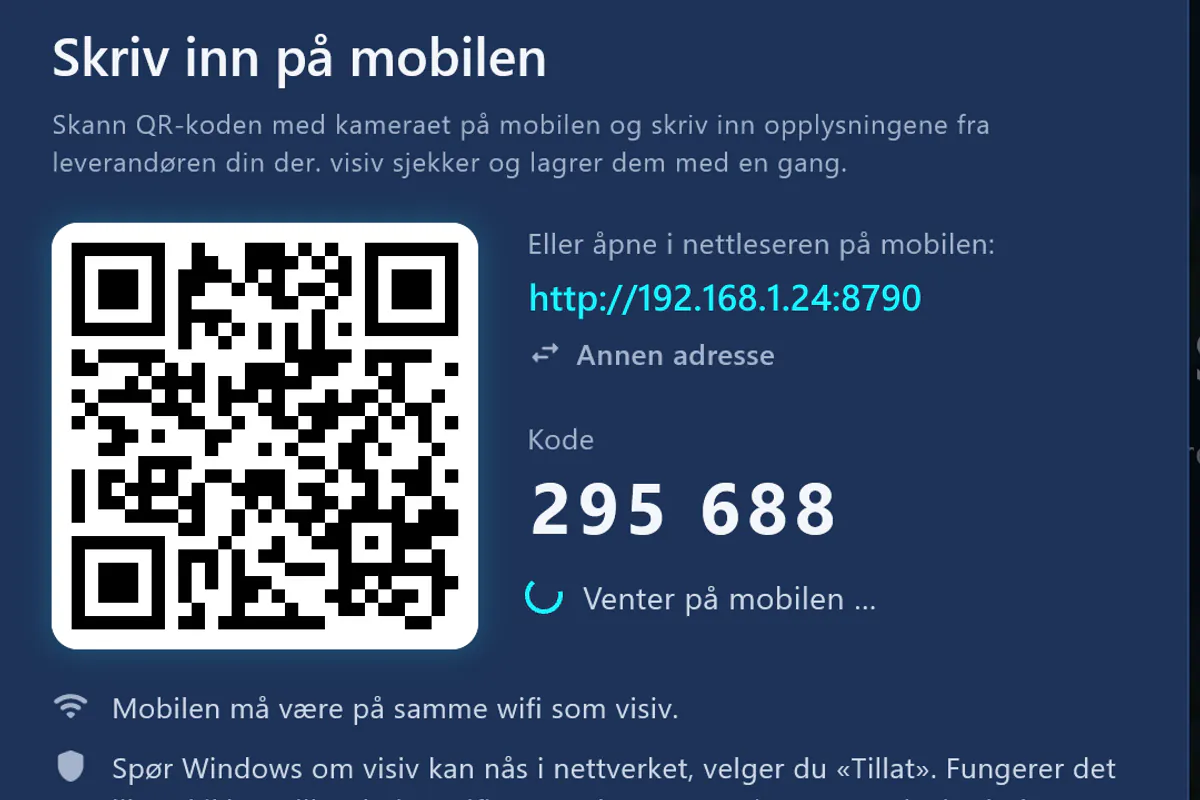 Skriv inn på mobilen: skann QR-koden, skriv inn koden – visiv venter på mobilen.